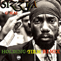 Sizzla - Holding Firm (Remix) [feat. G-Mac] - Single