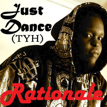 Rationale - Just Dance (TYH) - Single