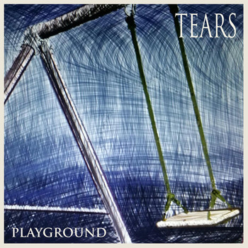 Tears - Playground