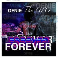 Ofnie the UFO - Forever
