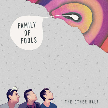 The Other Half - Family of Fools