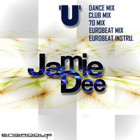 Jamie Dee - 'U'