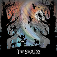 The Sequins - The Risky Woods