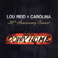 Lou Reid & Carolina - 20th Anniversary Concert (Live)