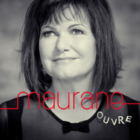 Maurane - Ouvre