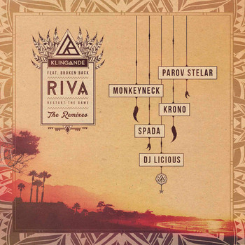 Klingande - Riva (Restart The Game) (The Remixes)