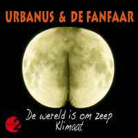 Urbanus - De Wereld Is Om Zeep / Klimaat