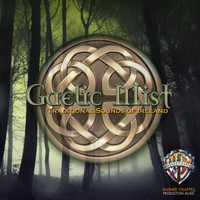 Celtic Moods - Gaelic Mist: Traditional Sounds of Ireland