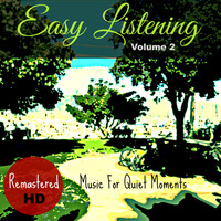 Easy Listening - Easy Listening Vol. 2 (Music for Quiet Moments)