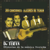 Los Alegres De Teran - Historias De La Musica Norte†“a