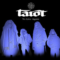 Tarot - To Live Again