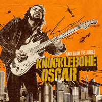 Knucklebone Oscar - Back from the Jungle