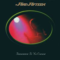 Five Fifteen - Innocence Is No Excuse