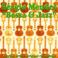 Sérgio Mendes - Bossa & Jazz