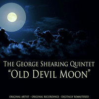 The George Shearing Quintet - Old Devil Moon