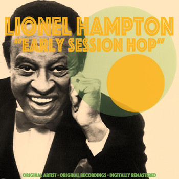 Lionel Hampton - Early Session Hop