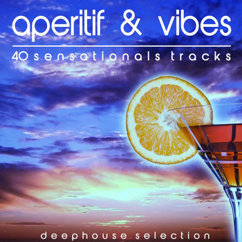 Various Artists - Aperitif & Vibes (Deephouse Elements)