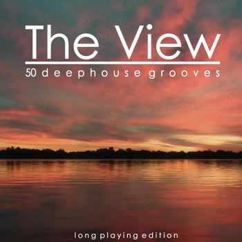 Various Artists - The View (50 Deephouse Grooves)