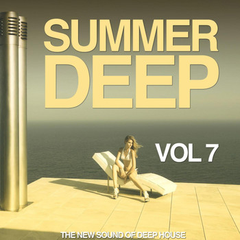 Various Artists - Summer Deep, Vol. 7 (The New Sound of Deep House)
