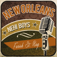 New Orleans Nehi Boys - Farish St. Rag
