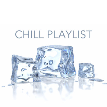 Various Artists - Chill Playlist