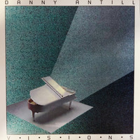 Danny Antill - Visions
