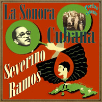 La Sonora Cubana De Severino Ramos - Perlas Cubanas: Severino Ramos