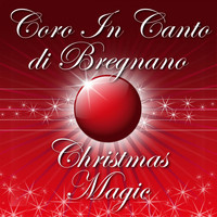 Coro In Canto di Bregnano - Christmas Magic