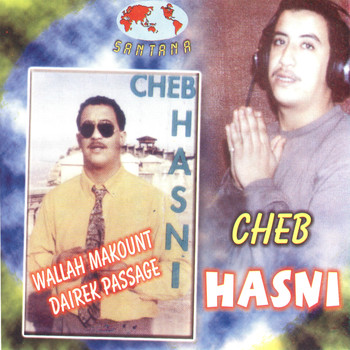 Cheb Hasni - Wallah Makount Dairek Passage