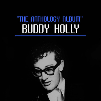 Buddy Holly - The Anthology Album