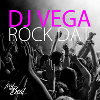 DJ Vega - Rock Dat