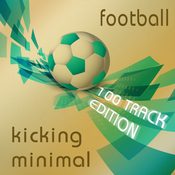 Various Artists - Football Kicking Minimal