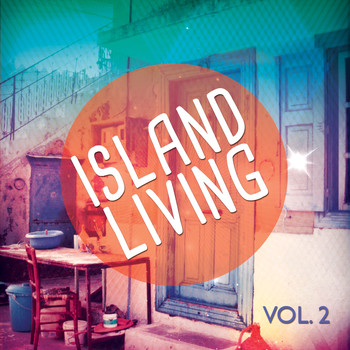 Various Artists - Island Living, Vol. 2