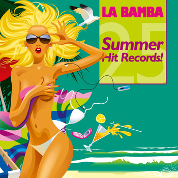 Various Artists - La Bamba - 25 Summer Hit Records!