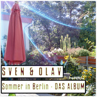 Sven & Olav - Sommer in Berlin - Das Album