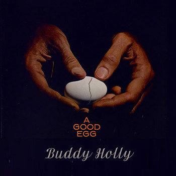 Buddy Holly - A Good Egg