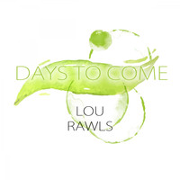 Lou Rawls, Les McCann - Days To Come