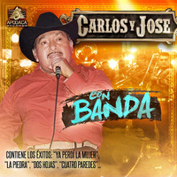 Carlos Y Jose - Con Banda