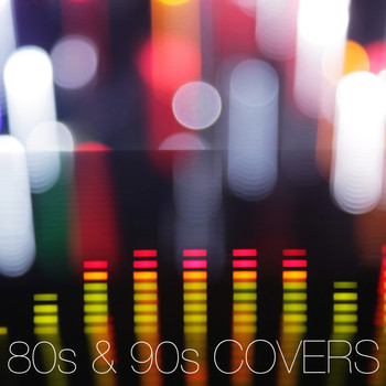 Various Artists - 80s and 90s Covers