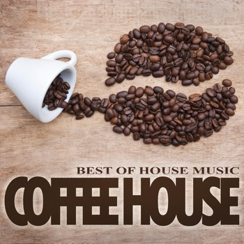 Various Artists - Coffee House - Best of House Music