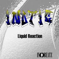 Inotic - Liquid Reaction
