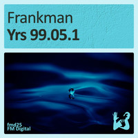 Frankman - Yrs 99.05.1