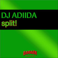 DJ Adiida - Split!