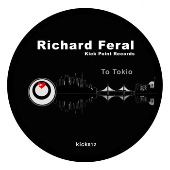 Richard Feral - To Tokyo