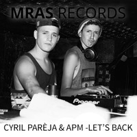 Cyril Pareja & Apm - Let's Back