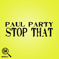 Paul Party - Stop That