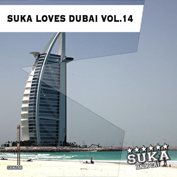 Various Artists - Suka Loves Dubai, Vol. 14