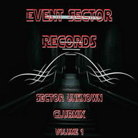 Sector Unknown - Event Sector Records, Vol. 1 (Club Mix)