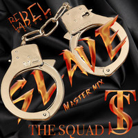 The Squad - Slave (Master Mix)