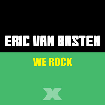 Eric Van Basten - We Rock